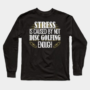 Disc Golf funny Slogan Long Sleeve T-Shirt